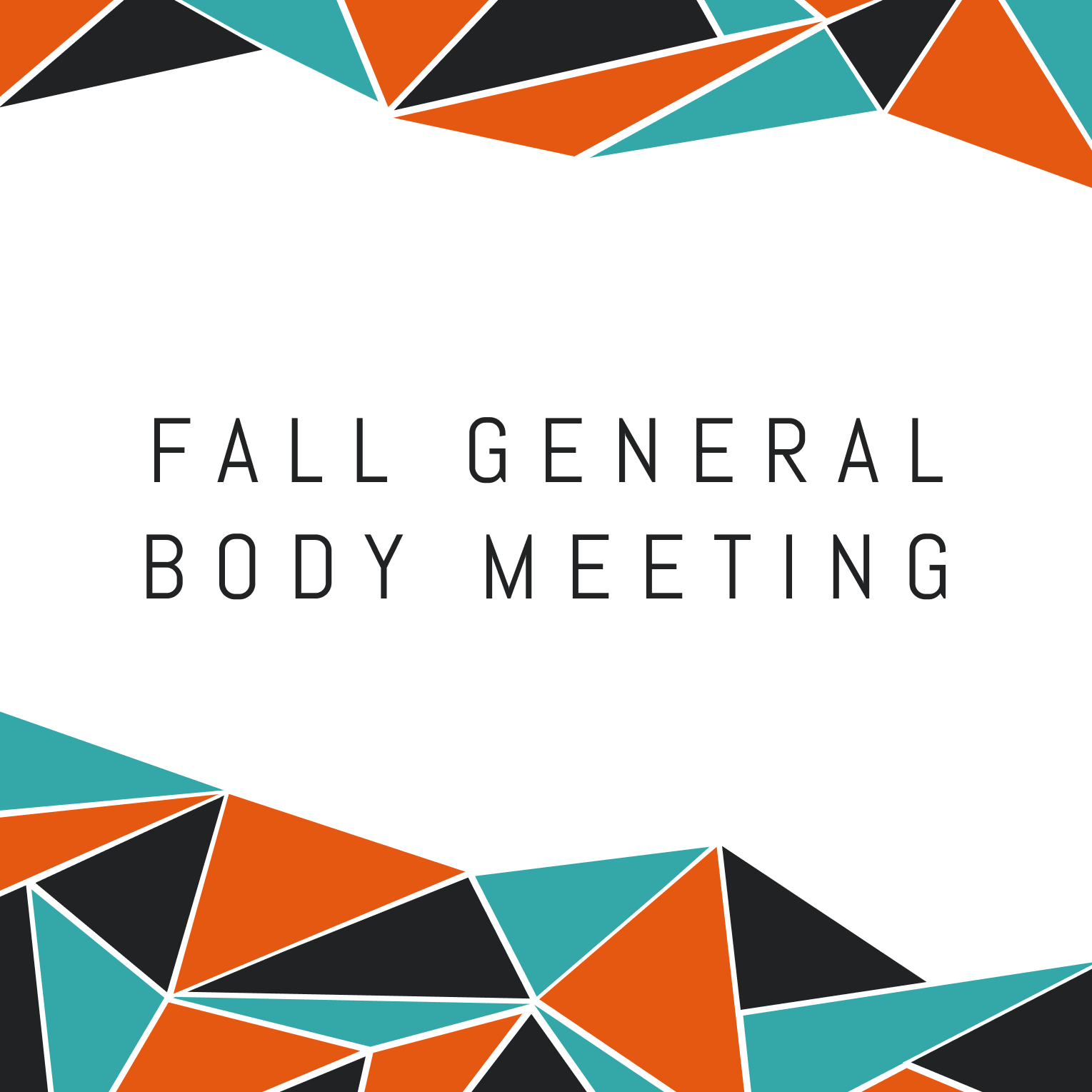 Fall General Body Meeting Flyer